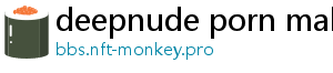 deepnude porn maker